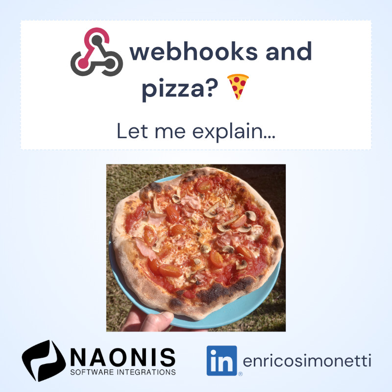 Webhooks and pizza? Let me explain!